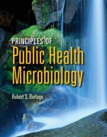 Principles of Public Health Microbiology 0763779822 Book Cover