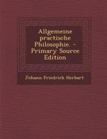 Allgemeine Praktische Philosophie B0BMB8BFTK Book Cover