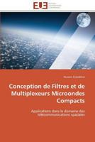 Conception de Filtres Et de Multiplexeurs Microondes Compacts 3841782132 Book Cover