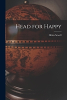 Head for Happy 1015118984 Book Cover