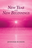 New Year and New Beginnings B0FSTHK587 Book Cover