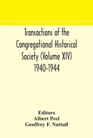 Transactions of the Congregational Historical Society (Volume XIV) 1940-1944 935417289X Book Cover