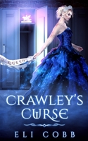 Crawley's Curse 1675579024 Book Cover