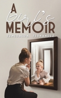 A Girl's Memoir 1685629814 Book Cover