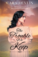The Trouble We Keep B0883X86ZN Book Cover