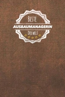 Beste Ausbaumanagerin der Welt: Der perfekte Terminplaner f�r Frauen, die in der Ausbau arbeiten Geschenkidee Geschenke Geschenk 1706124236 Book Cover