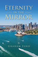 Eternity in the Mirror 1952982006 Book Cover