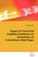 Impact of Front-End Usability Guidelines on Evaluations of E-Commerce Web Pages 3836464675 Book Cover