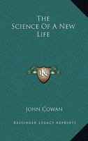 The Science of a New Life 1491251379 Book Cover