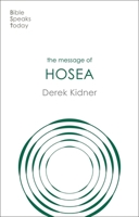 The Message of Hosea: Love To The Loveless 1789744334 Book Cover