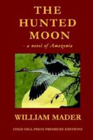 The Hunted Moon 093165985X Book Cover