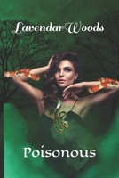 Poisonous B0C8R9HPD6 Book Cover