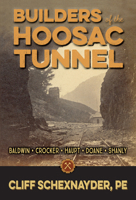 Builders of the Hoosac Tunnel 1942155077 Book Cover