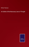 An Outline of the Necessary Laws of Thought 3375097875 Book Cover