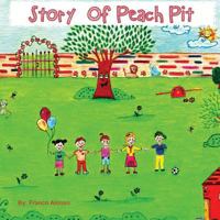 Story of Peach Pit 172446812X Book Cover