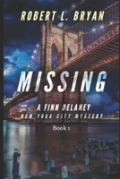 Missing: A Finn Delaney New York City Mystery Book 1 1790391946 Book Cover