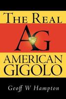 The Real American Gigolo 1469174006 Book Cover