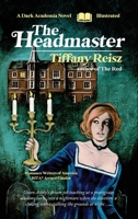 The Headmaster: A Dark Academia Novel 1949769674 Book Cover