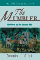 The Mumbler: Murder's by the Second Self 059529555X Book Cover