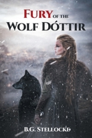 Fury of the Wolf Dóttir B0H3DFPMMY Book Cover