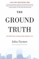 The Ground Truth: The Untold Story of America Under Attack on 9/11 1594484783 Book Cover