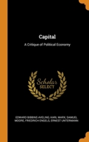 Capital: A Critique of Political Economy 0344486109 Book Cover