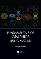 Fundamentals of Graphics Using MATLAB 1032083417 Book Cover