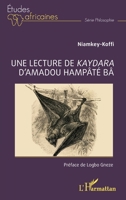 Une lecture de Kaydara d'Amadou Hampâté Bâ 2140344790 Book Cover