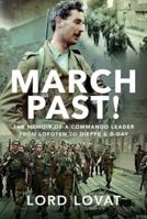 March Past: The Memoir of a Commando Leader, From Lofoten to Dieppe and D-Day 139906858X Book Cover