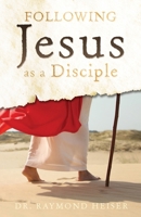Following Jesus as a Disciple 1662899637 Book Cover