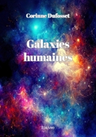 Galaxies humaines (French Edition) 2414624957 Book Cover