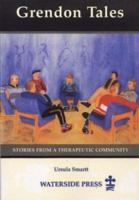 Grendon Tales: Stories from a Therapeutic Community 1872870961 Book Cover