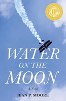 Water on the Moon 1938314611 Book Cover