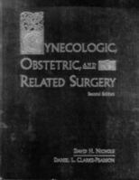 Gynecologic, Obstetric, and Related Surgery 0815136706 Book Cover