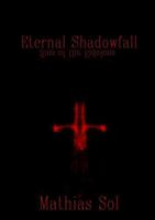 Eternal Shadowfall: Sins of the Eidolons B0GV95KRKL Book Cover