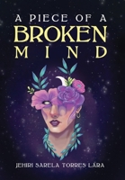 A Piece of a Broken Mind B0BVPKT8NF Book Cover
