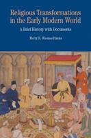 Religious Transformations in the Early Modern World: A Brief History with Documents (Bedford Series in History and Culture) 031245886X Book Cover
