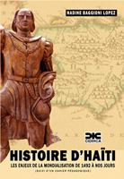 Histoire d Haïti: LES ENJEUX DE LA MONDIALISATION DE 1492 À NOS JOURS 1643821040 Book Cover