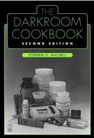 The Darkroom Cookbook 0240804236 Book Cover