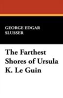 Farthest Shores of Ursula K Leguin 0893702056 Book Cover