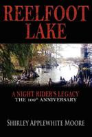 REELFOOT LAKE: A NIGHT RIDER'S LEGACY 1434337766 Book Cover