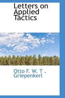 Letters on Applied Tactics 1249921694 Book Cover