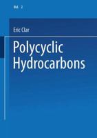 Polycyclic Hydrocarbons: Volume 2 3662016702 Book Cover