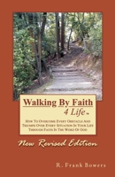 Walking By Faith 4 Life 1463622643 Book Cover