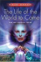 The Life of the World to Come 0765354322 Book Cover