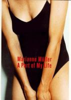 Marianne Muller a Part of My Life: Photographs 3931141292 Book Cover