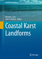 Coastal Karst Landforms (Coastal Research Library, 5) 9400750153 Book Cover