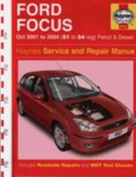 Ford Focus Petrol and Diesel: 2001-2004 (Haynes Service & Repair Manuals) 1844251675 Book Cover