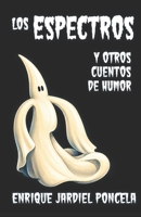 Los espectros y otros cuentos de humor (Cuentos Absurdos de Jardiel Poncela) 1794070850 Book Cover