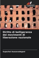 Diritto di belligeranza dei movimenti di liberazione nazionale (Italian Edition) 6209976867 Book Cover